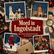Cover-Bild zum Titel 'Mord in Ingolstadt' von 'Jonah Schmied'