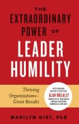 Cover-Bild zum Titel 'The Extraordinary Power of Leader Humility' von 'Marilyn Gist'