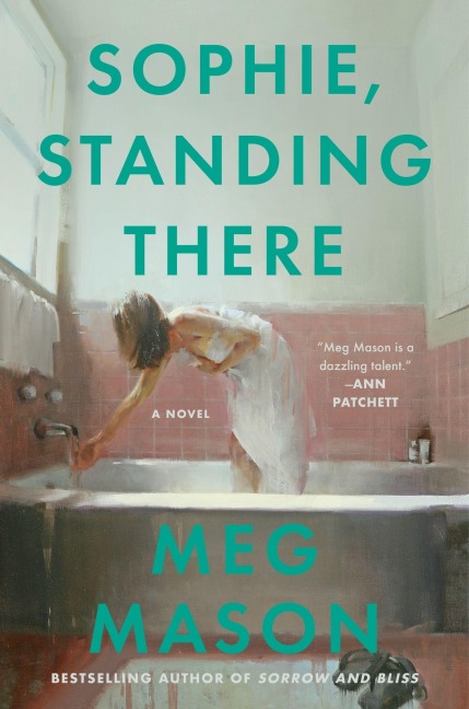 Sophie, Standing There - Meg Mason