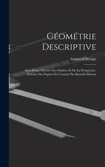 Géométrie Descriptive - Gaspard Monge
