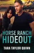Cover-Bild zum Titel 'Horse Ranch Hideout' von 'Tara Taylor Quinn'