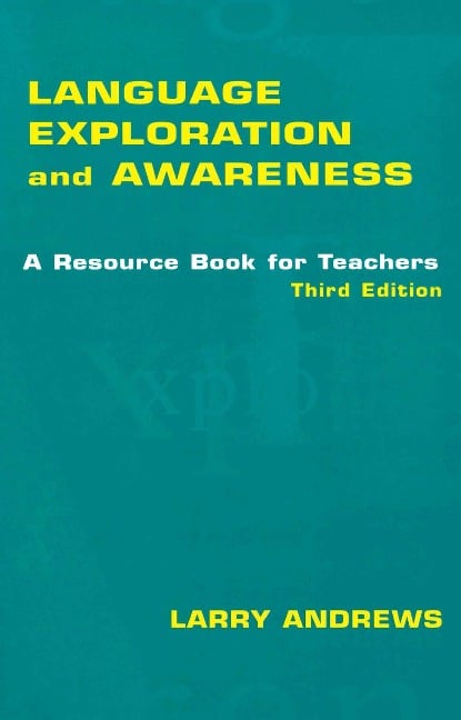 Language Exploration and Awareness - Larry Andrews
