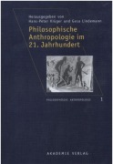 Cover-Bild zum Titel 'Philosophische Anthropologie im 21. Jahrhundert' von ''