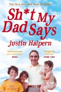 Cover-Bild zum Titel 'Shit My Dad Says' von 'Justin Halpern'