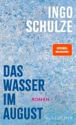 Cover-Bild zum Titel 'Das Wasser im August' von 'Ingo Schulze'