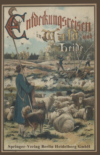 Entdeckungsreisen im Wald und auf der Heide - Hermann Wagner