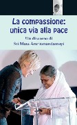 La compassione - Sri Mata Amritanandamayi Devi