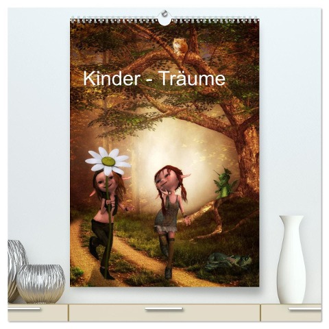 Kinder - Träume (hochwertiger Premium Wandkalender 2025 DIN A2 hoch), Kunstdruck in Hochglanz - Susann Pählike