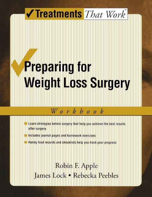 Preparing for Weight Loss Surgery Workbook (Workbook) - Robin F Apple, James Lock, Rebecka Peebles