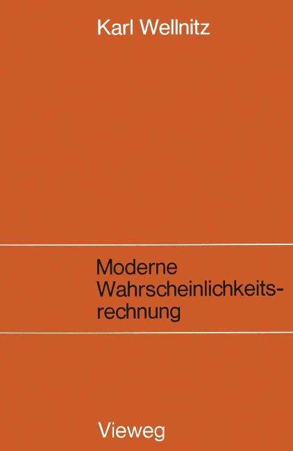 Moderne Wahrscheinlichkeitsrechnung - Karl Wellnitz