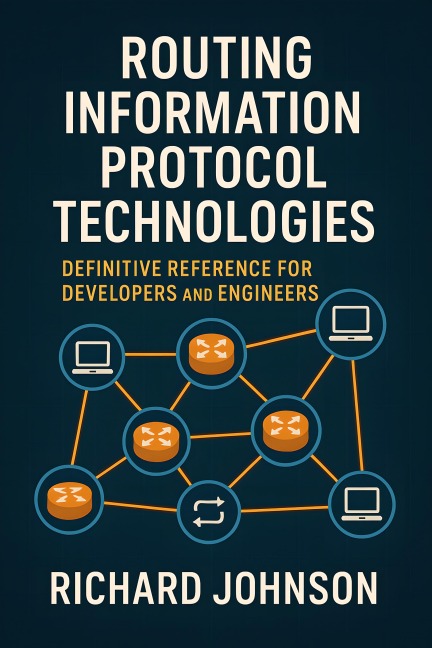 Routing Information Protocol Technologies - Richard Johnson