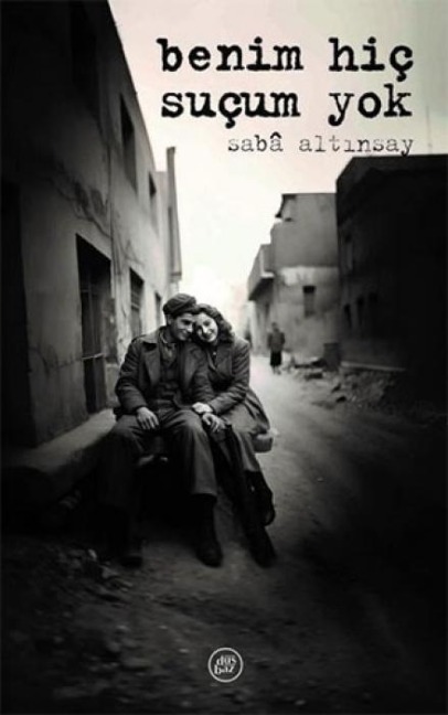 Benim Hic Sucum Yok - Saba Altinsay