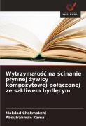 Cover-Bild zum Titel 'Wytrzyma¿o¿¿ na ¿cinanie p¿ynnej ¿ywicy kompozytowej po¿¿czonej ze szkliwem bydl¿cym' von 'Makdad Chakmakchi, Abdulrahman Kamal'