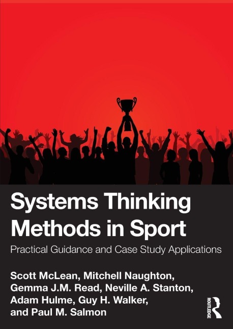 Systems Thinking Methods in Sport - Scott Mclean, Mitchell Naughton, Gemma Read