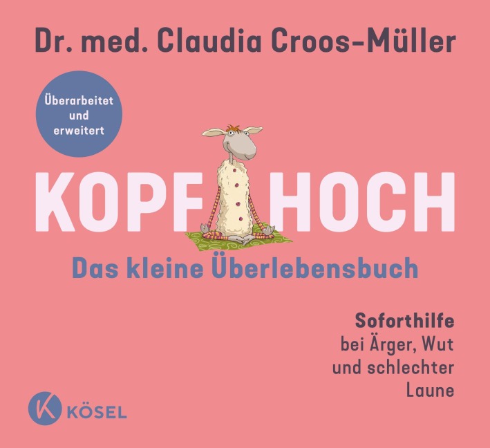 Kopf hoch - das kleine Überlebensbuch - Claudia Croos-Müller