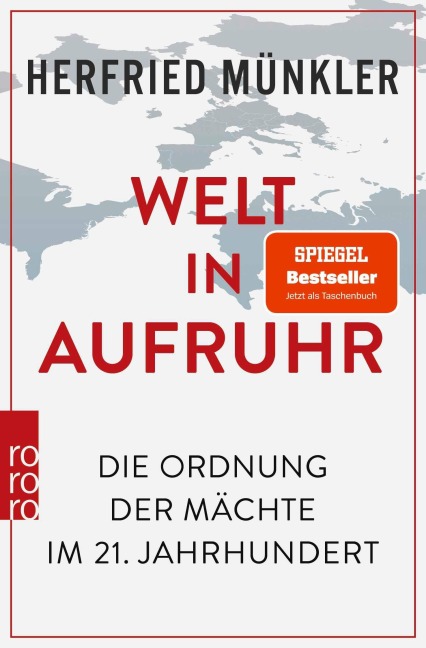 Welt in Aufruhr - Herfried Münkler