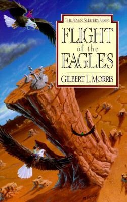 Flight of the Eagles - Gilbert Morris