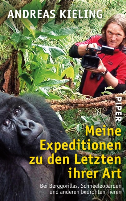 Meine Expeditionen zu den Letzten ihrer Art - Andreas Kieling