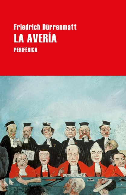 La Avería - Friedrich Dürrenmatt
