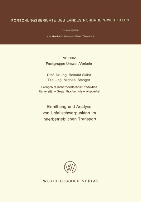 Ermittlung und Analyse von Unfallschwerpunkten im innerbetrieblichen Transport - Reinald Skiba