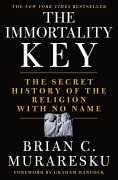 Cover-Bild zum Titel 'The Immortality Key' von 'Brian C. Muraresku'