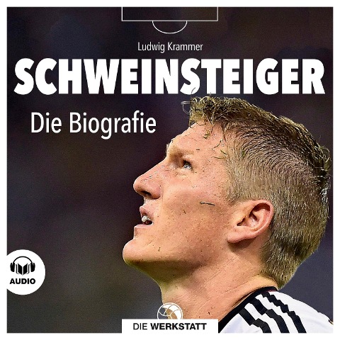 Schweinsteiger - Ludwig Krammer