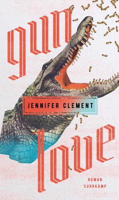 Gun Love - Jennifer Clement