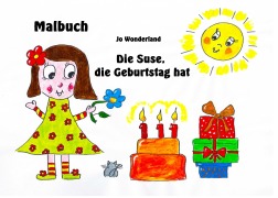 Cover-Bild zum Titel 'Die Suse, die Geburtstag hat' von 'Jo Wonderland'