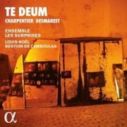 Cover-Bild zum Titel 'Te Deum' von 'Amzal/Lefebvre/Bestion de Camboulas/Ens. Surprises'