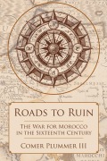 Cover-Bild zum Titel 'Roads to Ruin' von 'Comer Plummer III'