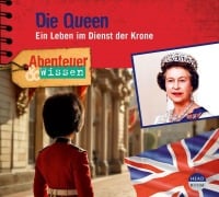 Cover-Bild zum Titel 'Abenteuer & Wissen: Die Queen' von 'Simon Kamphans'