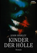 KINDER DER HÖLLE - John Shirley