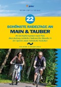 22 schönste Radeltage an Main & Tauber - Barbi Lasar, Thomas Lasar