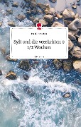 Sylt und die verrückten 9 1/2 Wochen. Life is a Story - story.one - Daniela Neuwirth