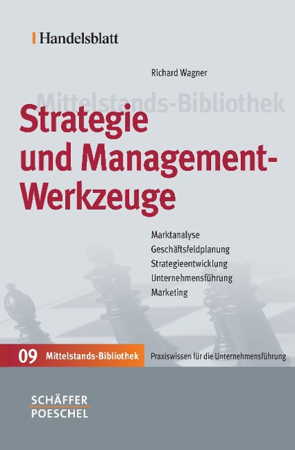 Strategie und Managementwerkzeuge - Richard Wagner