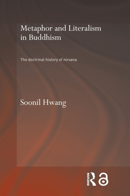 Metaphor and Literalism in Buddhism - Soonil Hwang