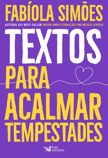 Textos para acalmar tempestades - Fabíola Simões