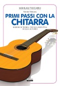 Cover-Bild zum Titel 'Primi passi con la chitarra. Nozioni di teoria, tecnica esecutiva, scale e accordi' von 'Massimo Montarese'