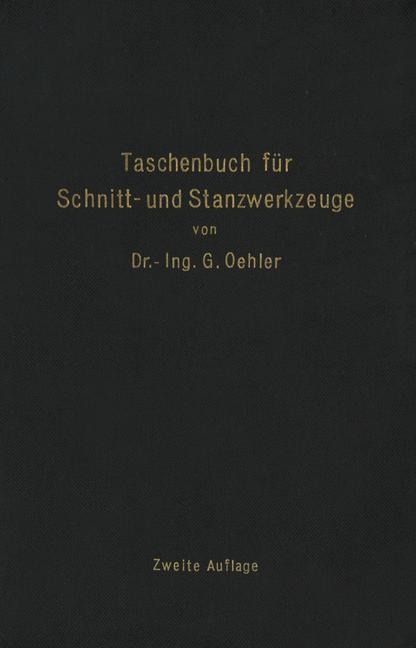 Taschenbuch für Schnitt- und Stanzwerkzeuge - G. Oehler