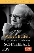 Cover-Bild zum Titel 'Warren Buffett - Das Leben ist wie ein Schneeball' von 'Alice Schroeder'
