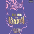 Cover-Bild zum Titel 'Ruling the Princess' von 'Christi Barth'