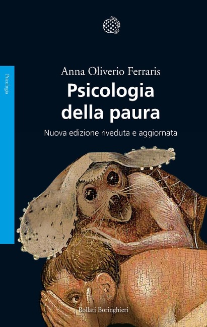 Psicologia della paura - Anna Oliverio Ferraris