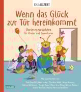 Cover-Bild zum Titel 'Wenn das Glück zur Tür hereinkommt' von 'Sasa Stanisic, Hami Emilia Nguyen und Lukas Scholz, Dayan Kodua, Marc-Uwe Kling, Andreas Steinhöfel'