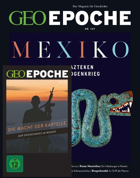 GEO Epoche mit DVD 127/2024 - Mexiko - Jürgen Schaefer, Katharina Schmitz