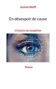 Cover-Bild zum Titel 'En désespoir de cause' von 'Josiane Wolff'