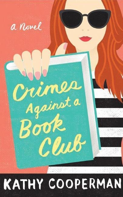 Crimes Against a Book Club - Kathy Cooperman