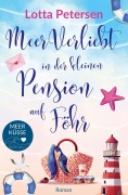 Cover-Bild zum Titel 'Meerverliebt in der kleinen Pension auf Föhr' von 'Lotta Petersen'