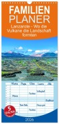 Familienplaner 2026 - Lanzarote - Wo die Vulkane die Landschaft formten mit 5 Spalten (Wandkalender, 21 x 45 cm) CALVENDO - Dieter Meyer