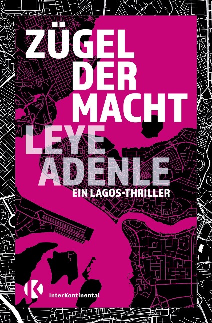 Zügel der Macht - Leye Adenle