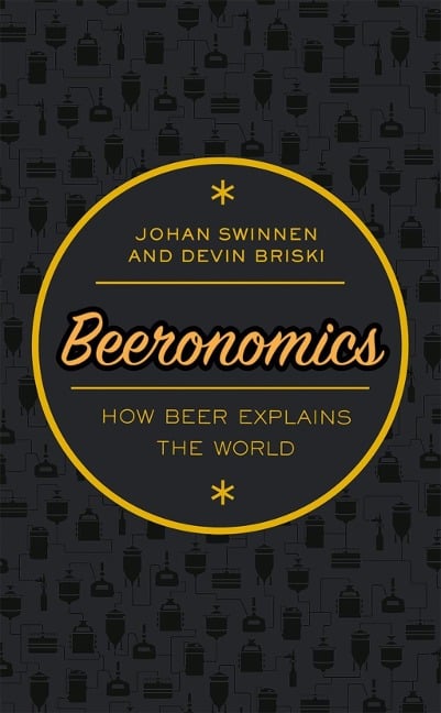 Beeronomics - Johan Swinnen, Devin Briski